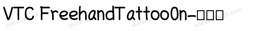 VTC FreehandTattoo0n字体转换